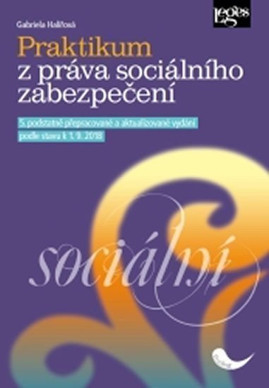 Praktikum z práva sociálního zabezpečení – Halířová Gabriela