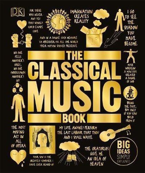 The Classical Music Book  Big Ideas Simply Explained – Derham Katie