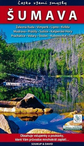 Šumava - Česko všemi smysly – Soukup Vladimír