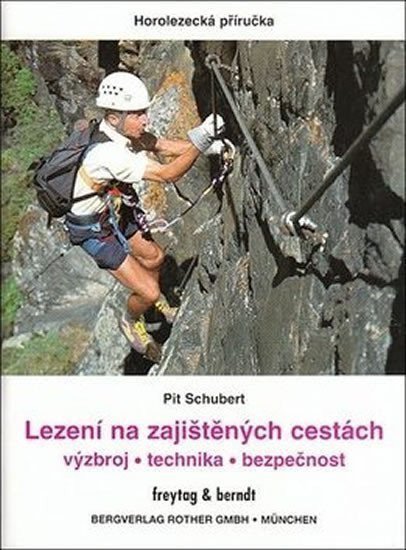 Lezení na zajištěných cestách - Rother – Křížek David