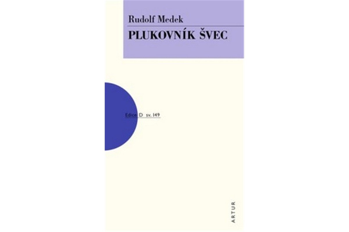 Plukovník Švec – Medek Rudolf