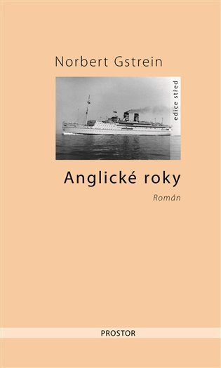 Anglické roky – Gstrein Norbert