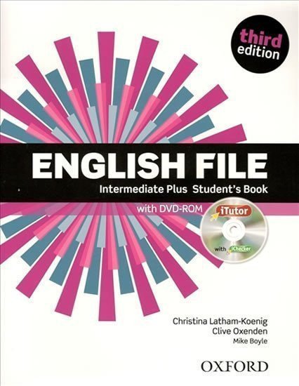 English File Intermediate Plus Students Book 3rd without iTutor CD-ROM – Latham-Koenig Christina
