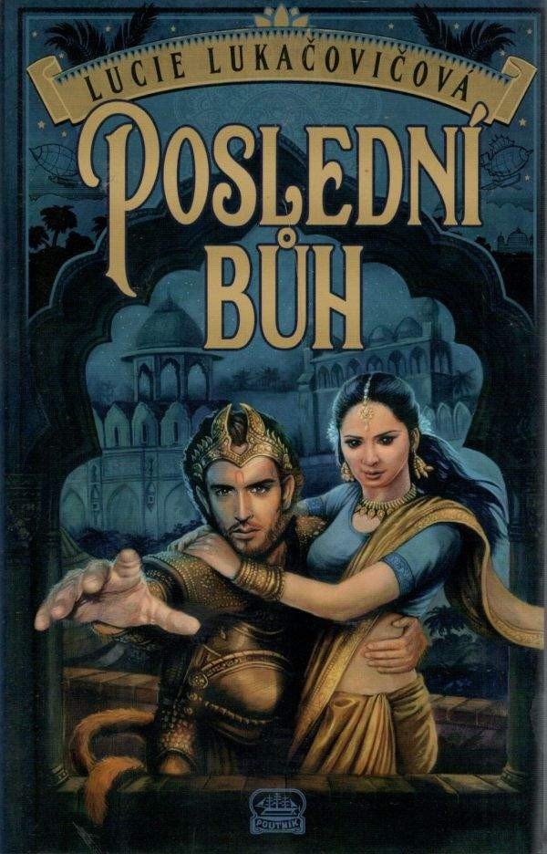 Poslední bůh – Lukačovičová Lucie