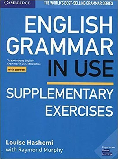 English Grammar in Use Supplementary Exercises Book with Answers 5E – Murphy Raymond