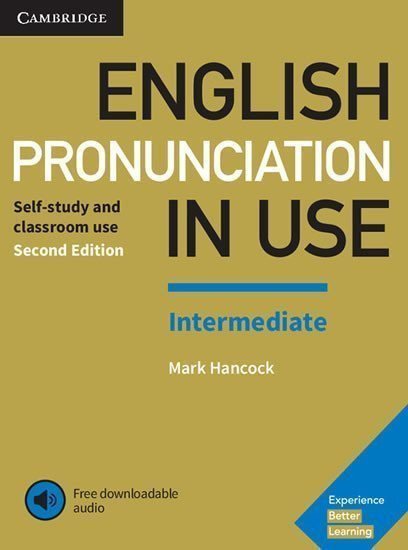 English Pronunciation in Use Intermediate Book with Answers and Downloadable Audio – Hancock Mark
