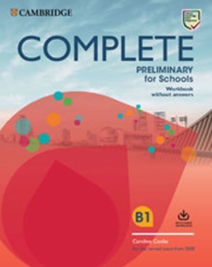 Complete Preliminary for Schools Students Book without answers with Online Practice and Workbook without answers with Audio Download