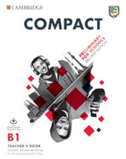 Compact Preliminary for Schools Teacher´s Book with Downloadable Class Audio and Teacher´s Photocopiable Worksheets, 2nd (2019)