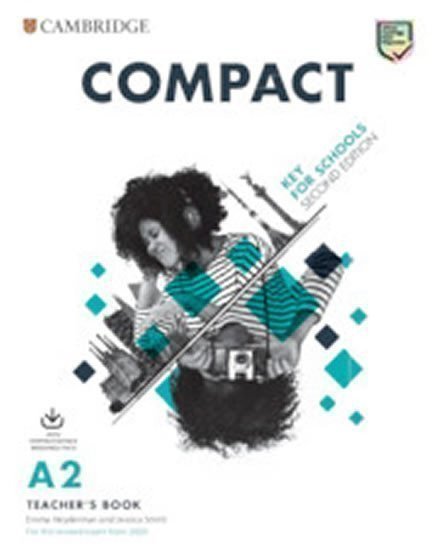 Compact Key for Schools Second edition Teacher´s Book with Downloadable Class Audio and Teacher´s Photocopiable Worksheets (2019)