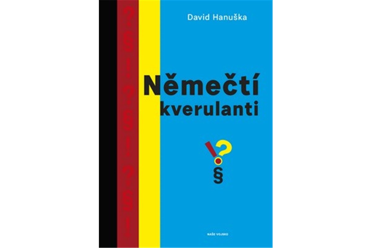 Němečtí kverulanti – Hanuška David