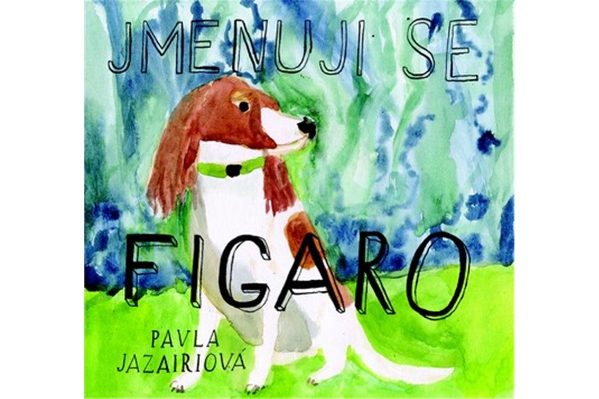 Jmenuji se Figaro – Jazairiová Pavla