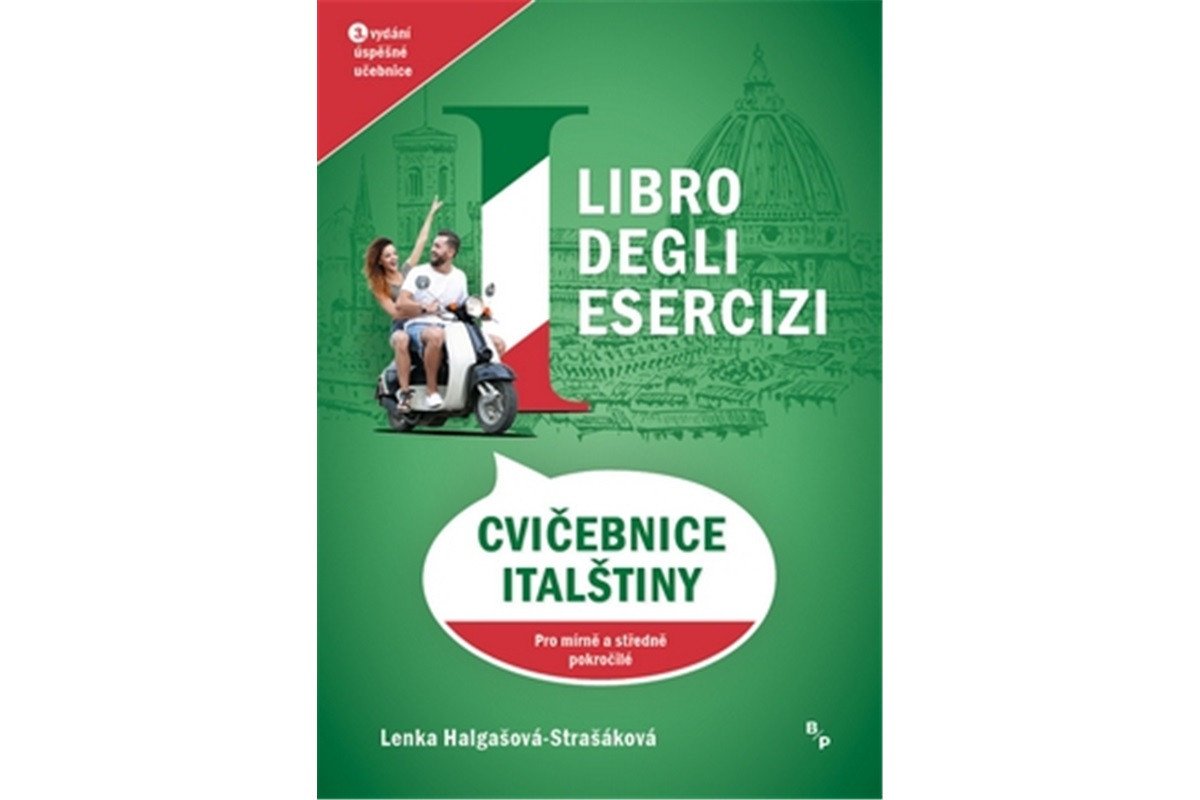 Libro degli esercizi - Cvičebnice italštiny pro mírně a středně pokročilé – Halgašová-Strašáková Lenka
