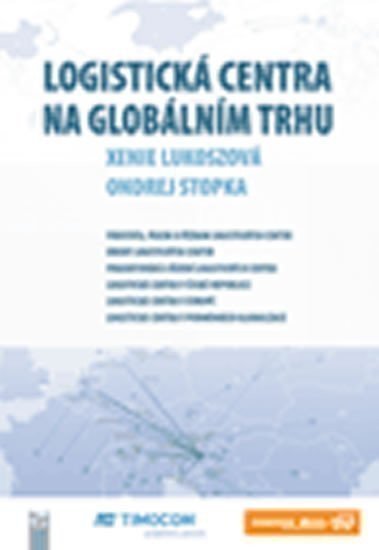 Logistická centra na globálním trhu – Lukoszová Xenie (2019)