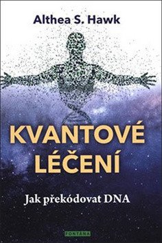 Kvantové léčení – Hawk Althea S