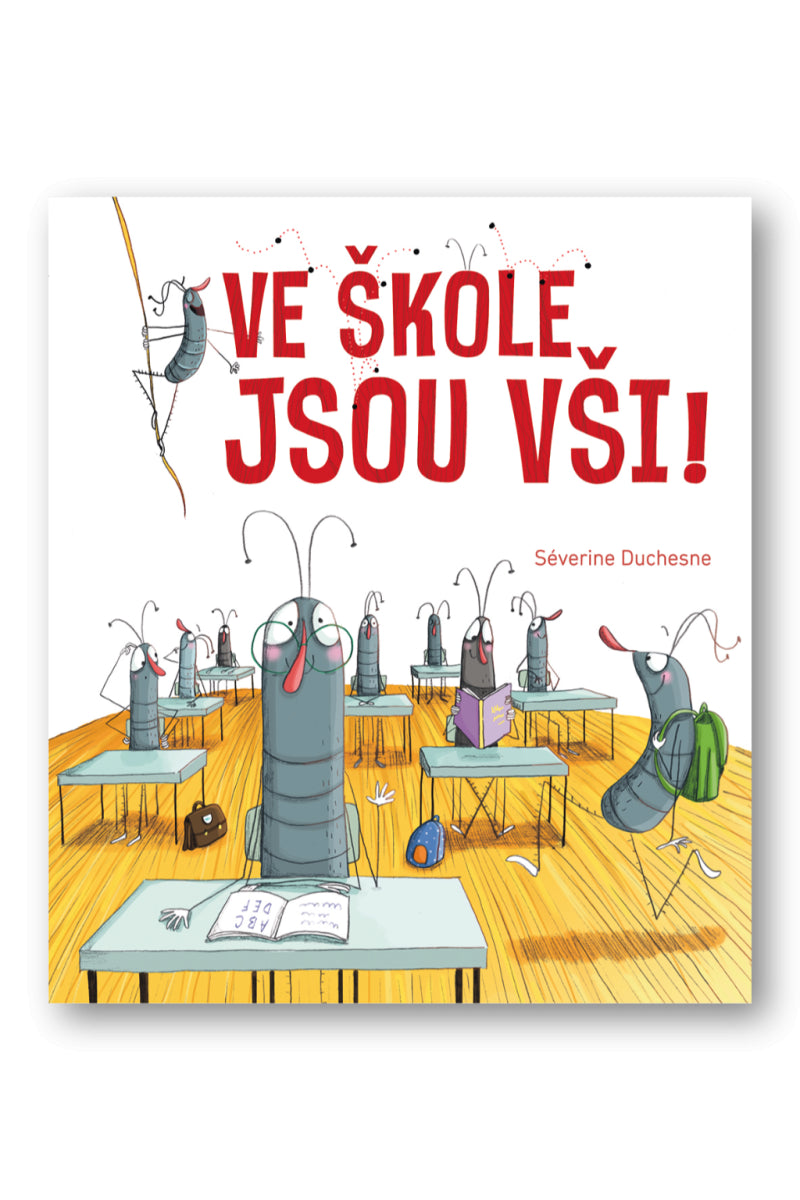 Ve škole jsou vši – Duchesne Séverine