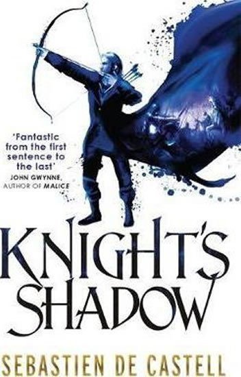 Knight´s Shadow : The Greatcoats Book 2 – de Castell Sebastien (2016)