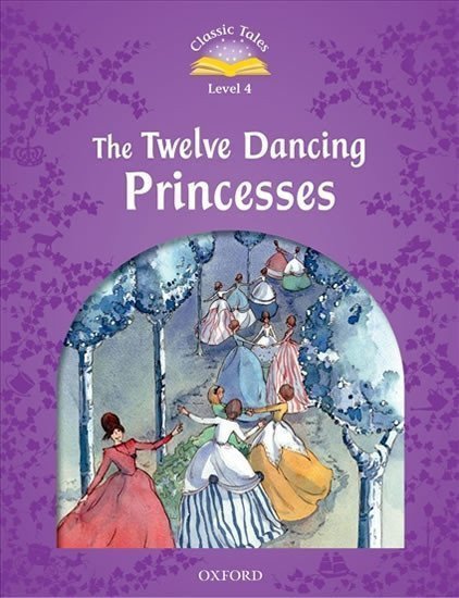 Classic Tales 4 The Twelve Dancing Princesses 2nd – Arengo Sue