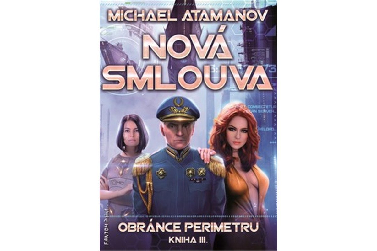 Nová smlouva - Obránce perimetru 3 – Atamanov Michael