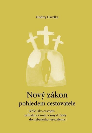 Nový zákon pohledem cestovatele – Havelka Ondřej