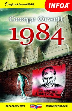 1984 - Zrcadlová četba B1-B2 – Orwell George