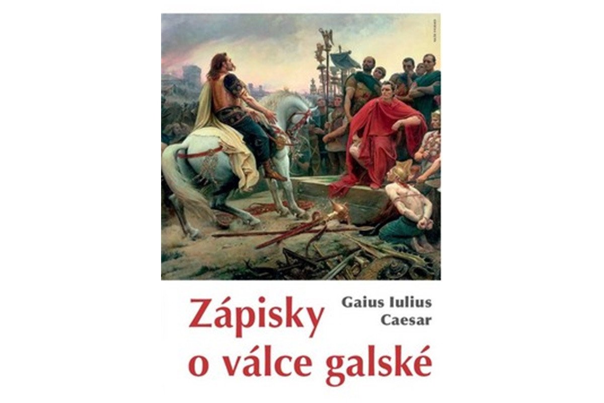 Zápisky o válce galské – Caesar Gaius Iulius