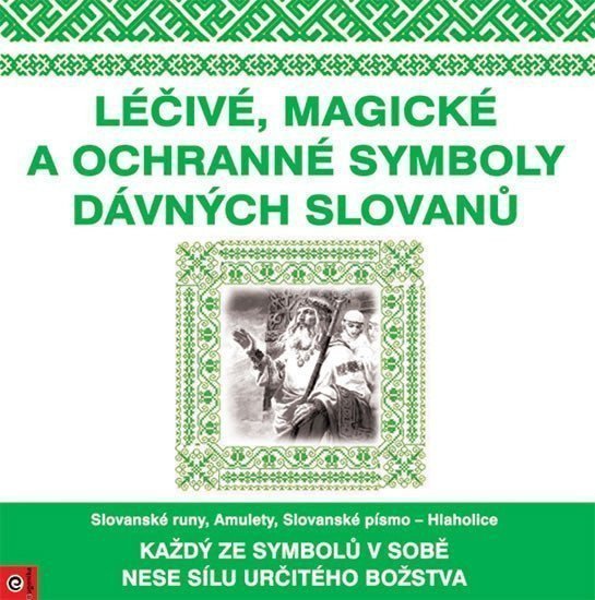 Léčivé magické a ochranné symboly Slovanů