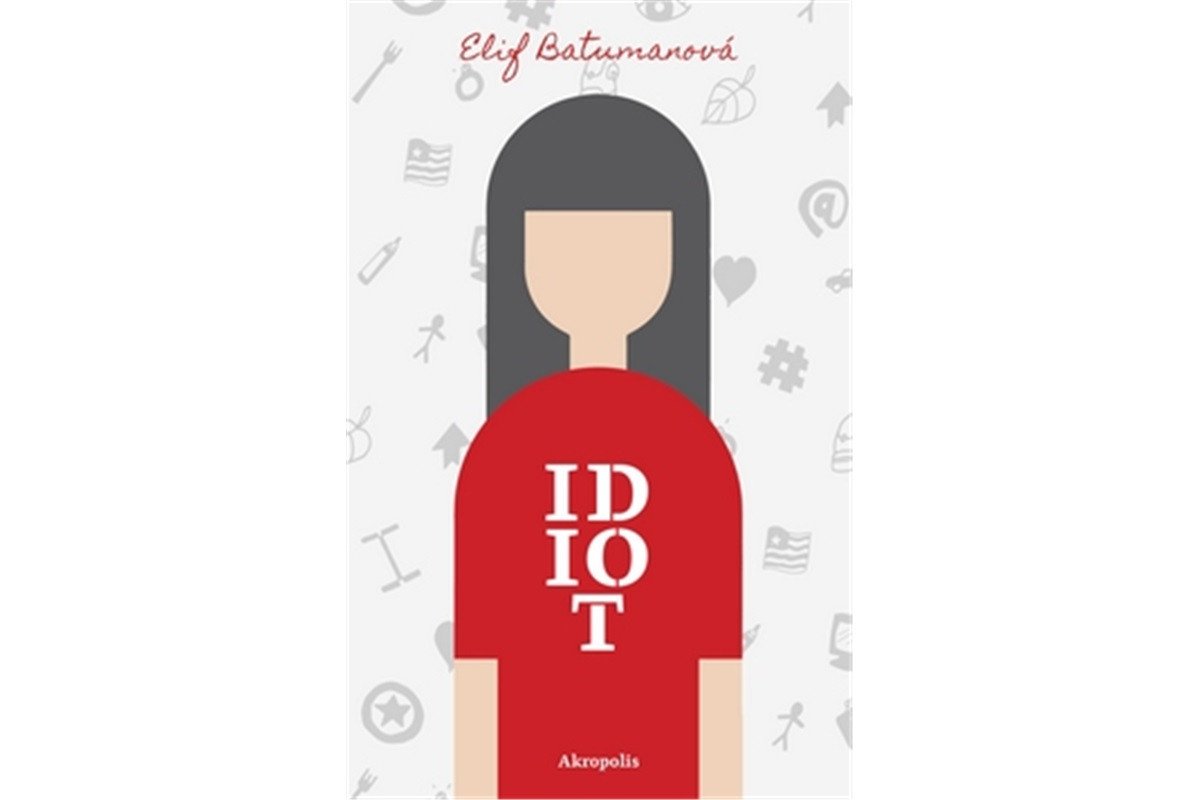 Idiot – Batumanová Elif