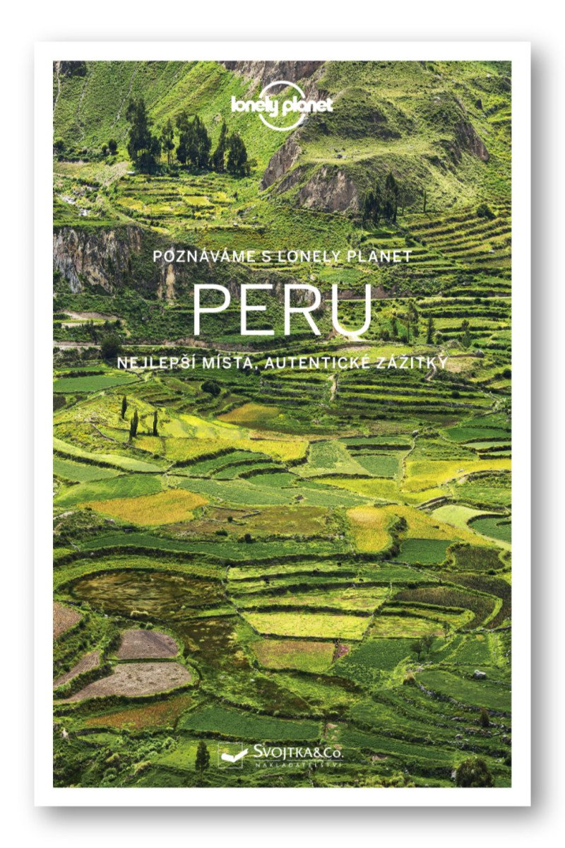 Poznáváme Peru - Lonely Planet – group of authors