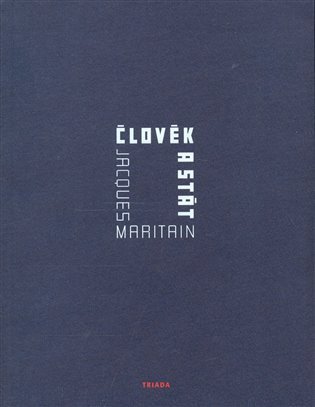 Člověk a stát – Maritain Jacques