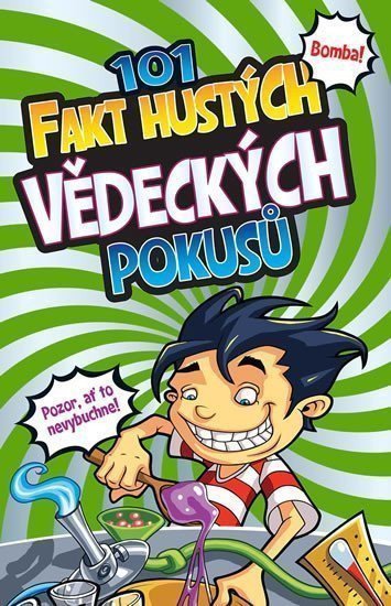 101 fakt hustých vědeckých pokusů – Chapmanová Helen