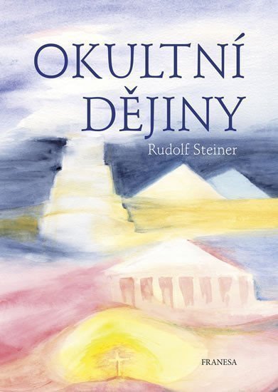 Okulní dějiny – Steiner Rudolf