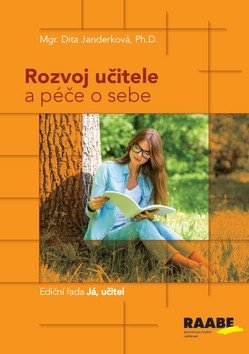 Rozvoj učitele a péče o sebe – Janderková Dita