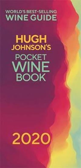 Hugh Johnsons Pocket Wine 2020  The new edition of the no 1 best-selling wine guide