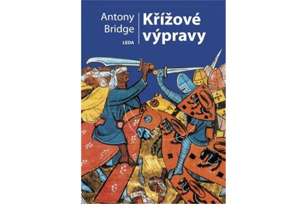 Křížové výpravy – Bridge Antony
