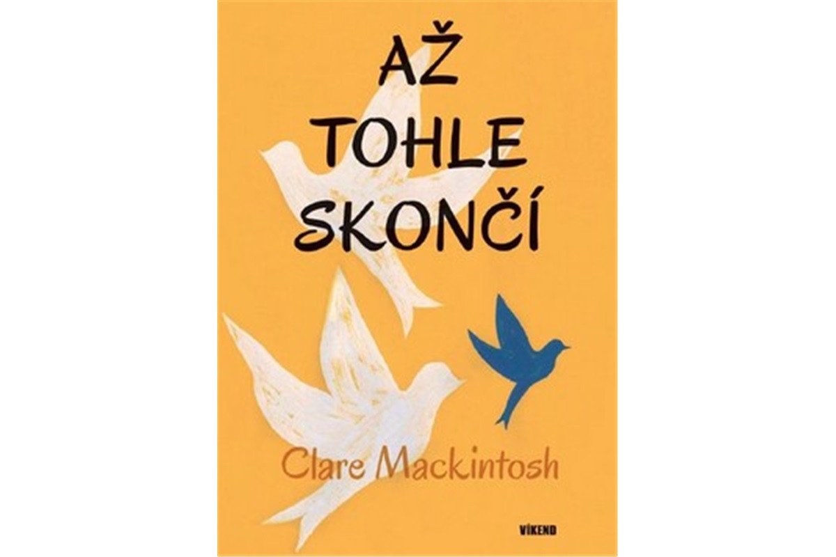 Až tohle skončí – Mackintosh Clare