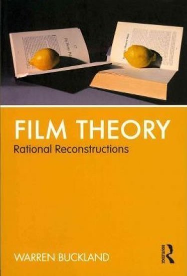 Film Theory Rational Reconstructions – Buckland Warren