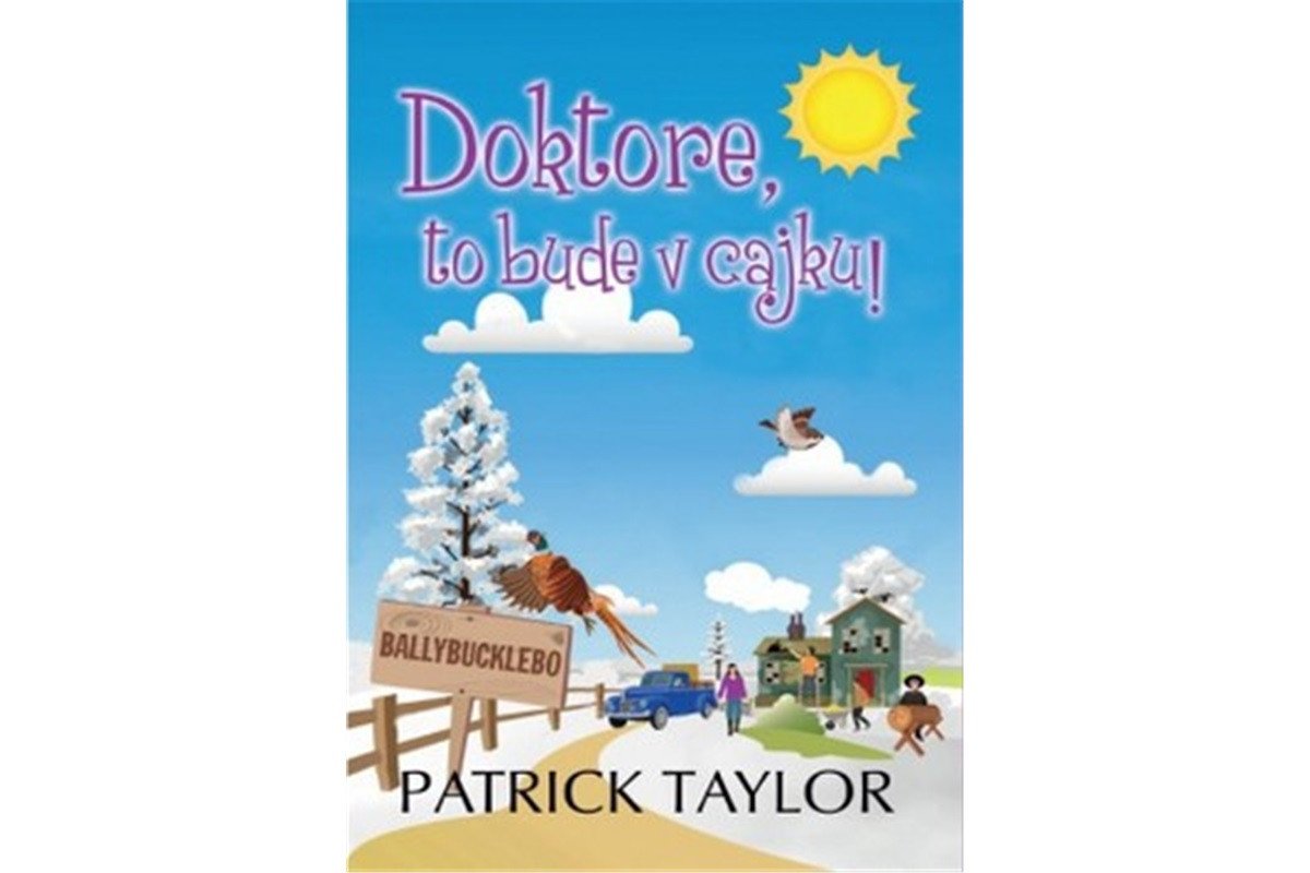 Doktore to bude v cajku – Taylor Patrick