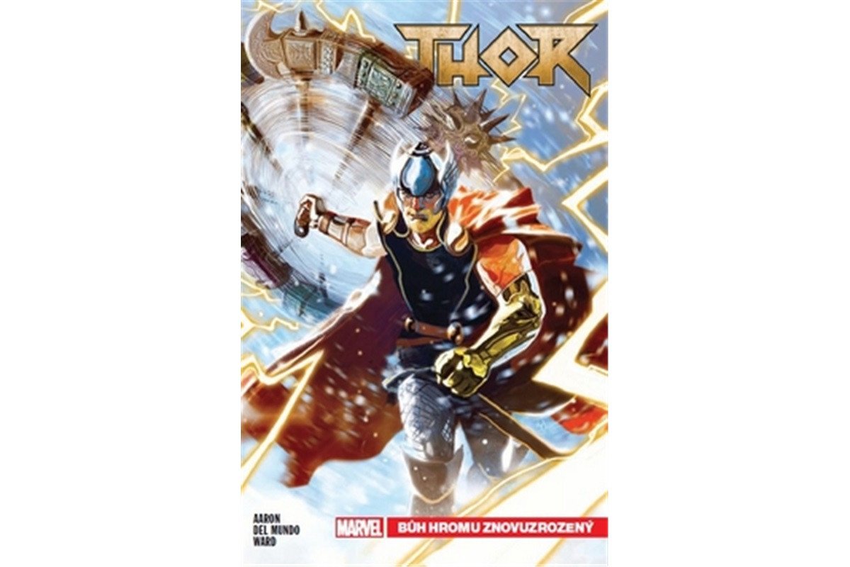 Thor 1 - Bůh hromu znovuzrozený – Aaron Jason