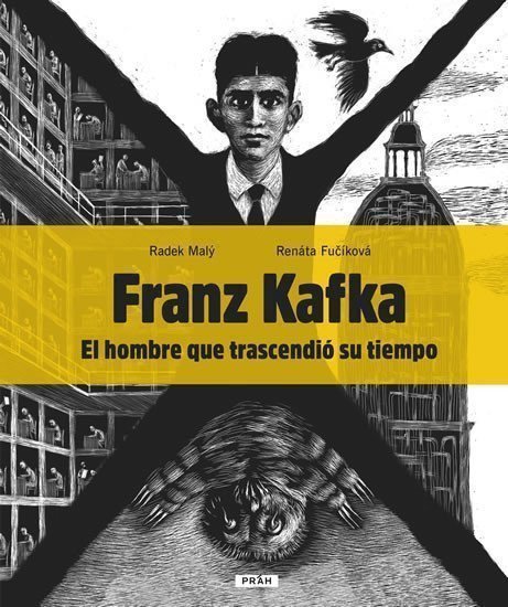 Franz Kafka - El hombre que trascendió su tiempo – Fučíková Renáta