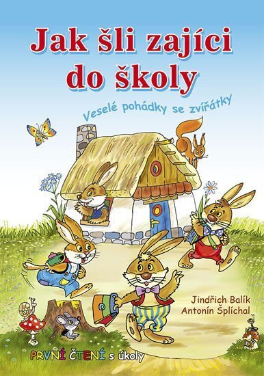 Jak šli zajíci do školy - První čtení s úkoly – Balík Jindřich