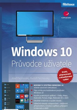 Windows 10 - Průvodce uživatele – Pecinovský Josef