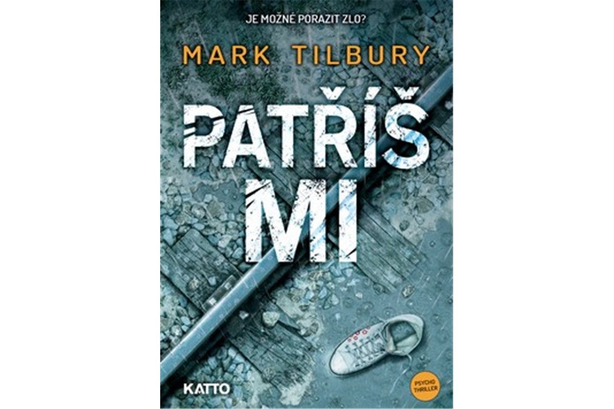 Patříš mi – Tilbury Mark