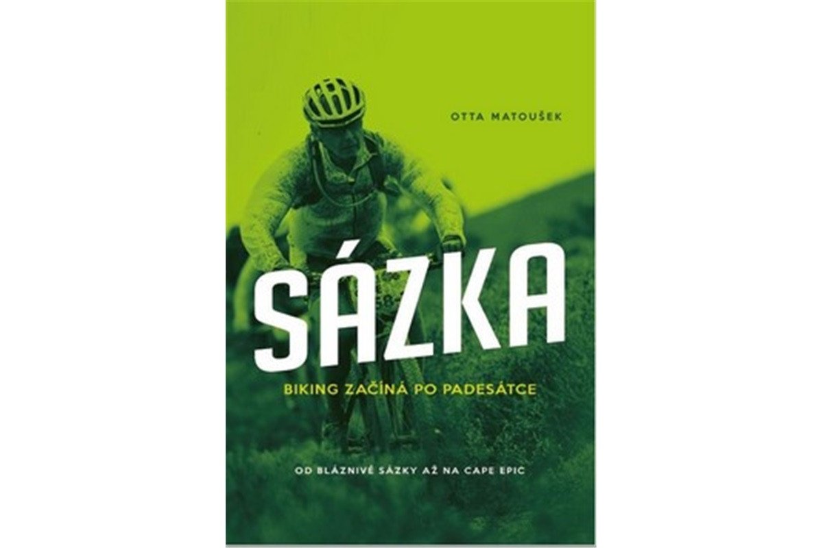Sázka - Biking začíná po padesátce – Matoušek Otta