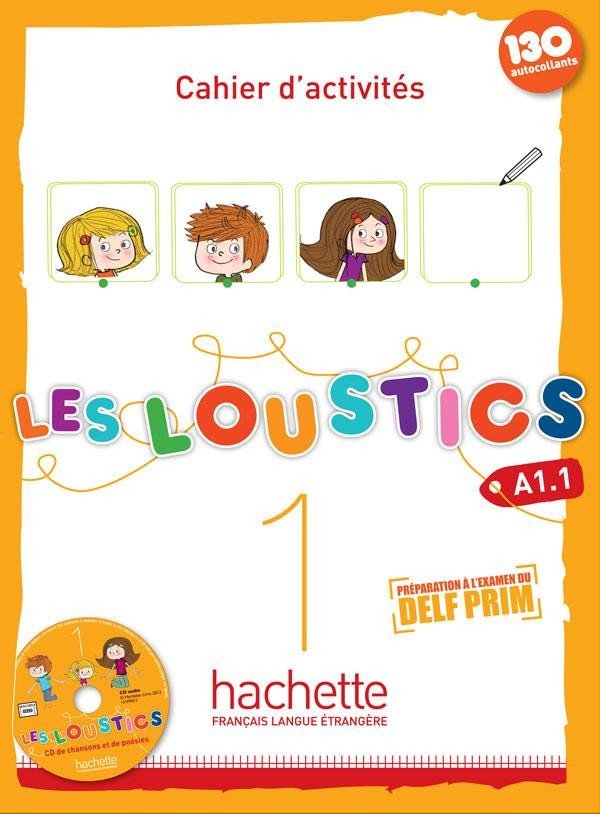 Les Loustics 1 A11 Cahier dactivités  CD – Capouet Marianne