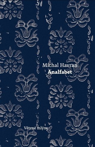 Analfabet – Havran Michal (2019)