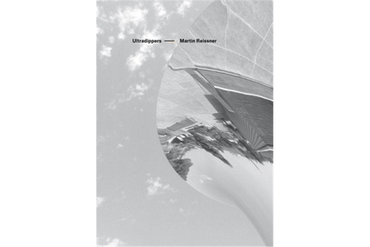 Ultradippers – Reissner Martin