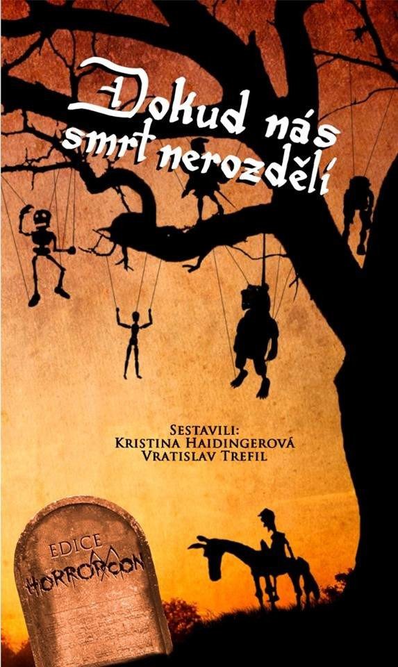 Dokud nás smrt nerozdělí – Haidingerová Kristina