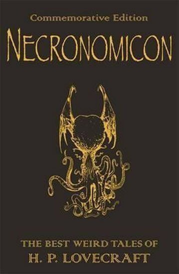 Necronomicon  The Best Weird Tales of HP Lovecraft – Lovecraft Howard Phillips
