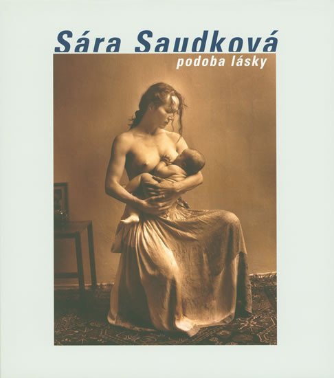 Podoba lásky – Saudková Sára