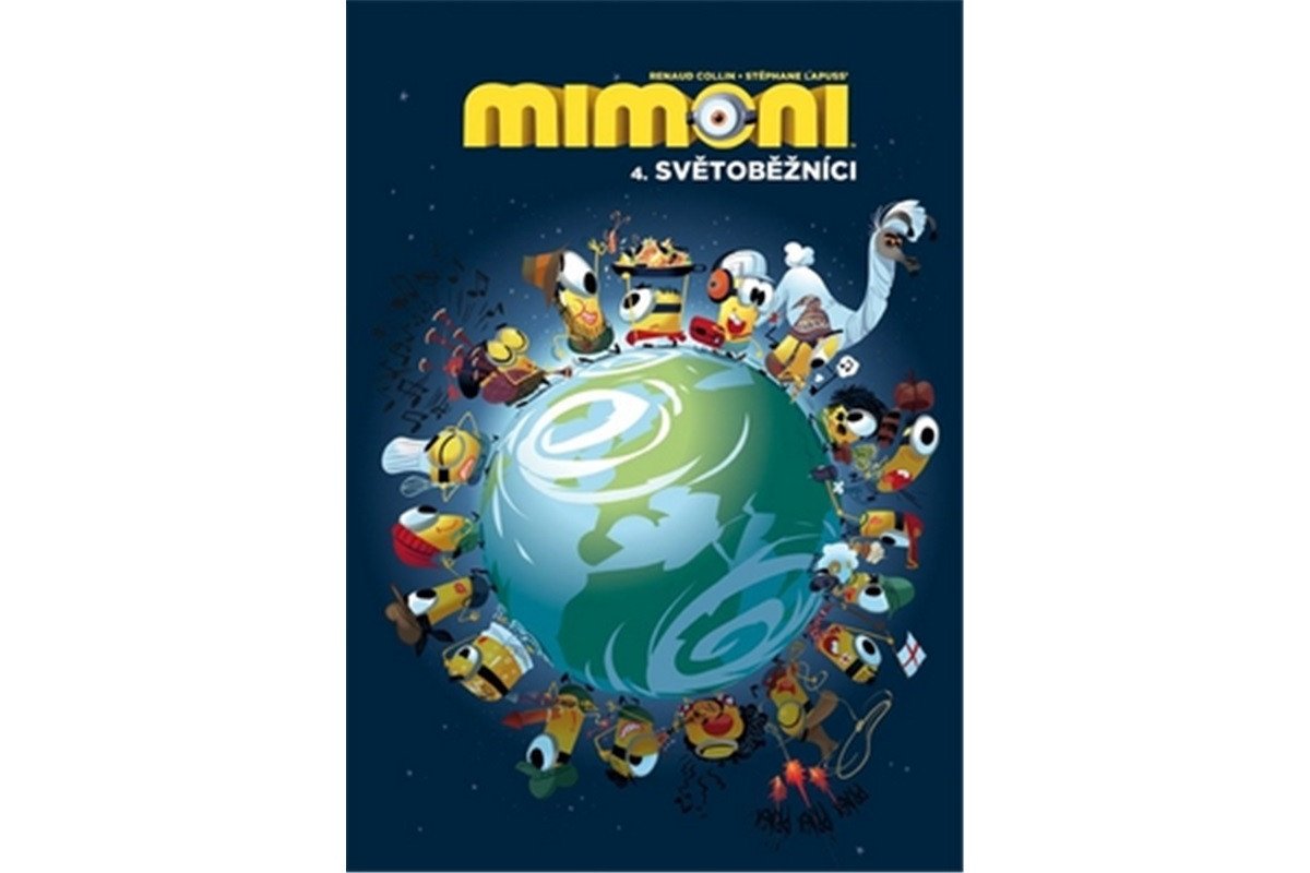 Mimoni 4 - Světoběžníci – Lapuss Stéphane